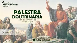 Doutrinária: Jesus, espiritismos e alegria - Patrick Pires.