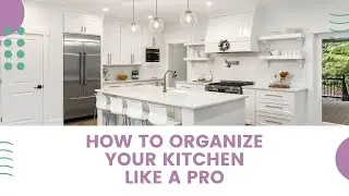 How to Set Up Zones In Your Kitchen | Declutter in Minutes