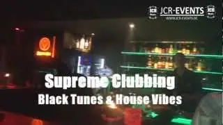 Supreme Clubbing - Freitag, 17.08.2012 @ Byblos - The Room