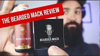 The Bearded Mack Beard Oil, Balm and Butter Review! 2020