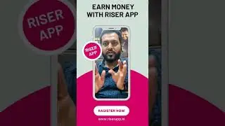 Earn Money With Riser App | Ragister Now