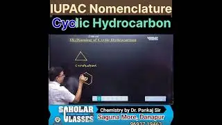 Mastering Nomenclature of Organic Compounds ( From A to Z ) :-08