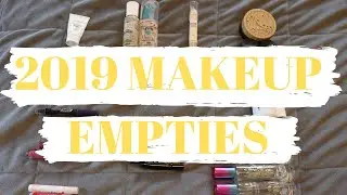 YEARLY MAKEUP EMPTIES 2019 ❤️💄💋 TIFFANY DESIREE