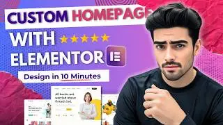 How to Build a Custom Homepage with Elementor (No Coding Needed)