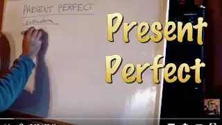 INGLES. 18- PRESENT PERFECT. Inglés para hablantes de español. Tutorial
