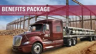 Driver Benefits Package at Hunt Flatbed