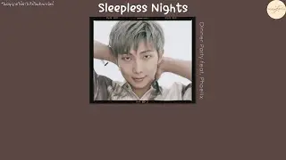 [THAISUB] Sleepless Nights - Dinner Party (feat. Phoelix - Reuben Vincent - บัดดี้) #THAISUBBYOcto09
