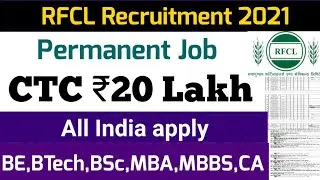 NFL RFCL Recruitment 2021 &brvbar;&brvbar; NFL RFCL Vacancy Form 2021 &brvbar;&brvbar; CTC 20 lakh