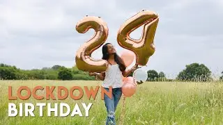 24TH LOCKDOWN BIRTHDAY