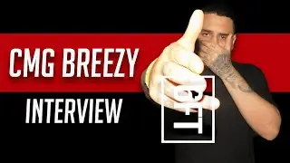 CMG Breezy speaks on how artists blow up, music industry politics and building a fanbase