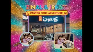 A Special Day at Canton with Zimal & Irha | Kids Fun & Food Vlog #shorts