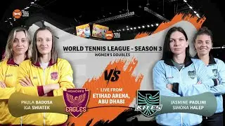 Paula Badosa / Iga Swiatek vs Simona Halep / Jasmine Paolini - WTL 2024 Day 1