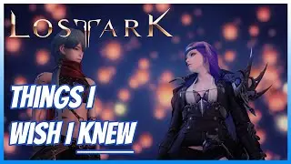10 Things I wish I knew When I started Lost Ark