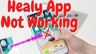 Healy App Is Glitchy What Do I Do 👻 Healy App Is Not Working ☎️ Healy App Is Turning Colors