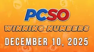 P195M Jackpot Grand Lotto 6/55, 2D, 3D, 4D and Mega Lotto 6/45 | December 10, 2025