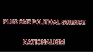 Plus one | Political science | Chapter 17 NATIONALISM