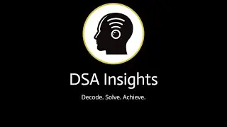 DSA INSIGHTS CHANNEL INTRO | First Video of the channel|