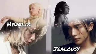 Hyunlix Jealous🎀🫦||Хёнликсы Ревность🎀🫦||leenika||Stray Kids🥟🐥