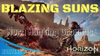 Nora Hunting Grounds - All Blazing Suns