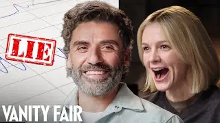 Oscar Isaac & Carey Mulligan Take Lie Detector Tests | Vanity Fair