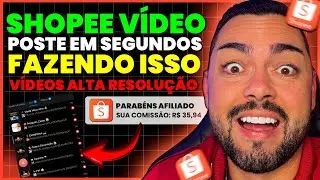 Shopee V&iacute;deo: Jeito mais f&aacute;cil e r&aacute;pido de vender como Afiliado | Videos Alta Resolu&ccedil;&atilde;o