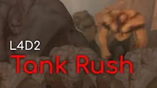 L4D2 - Tank Rush Gameplay