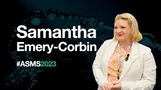 #ASMS2023: Samantha Emery-Corbin, WEHI