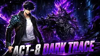 Solo Leveling Arise-Gameplay Walkthrough Act-8 A Dark Trace|#sololevelingarise