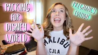 Packing for Disney World | Pregnancy Edition!