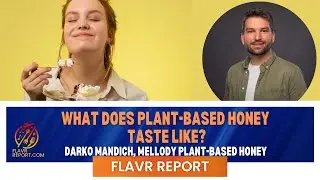What does Plant-based Honey Taste like?  (part 6 of 8)   Darko Mandich reveals the secret sentence