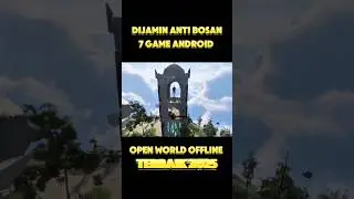 7 game offline terbaik 2025 android open world #gameopenworld #gameofflineseru #gameopenworldoffline