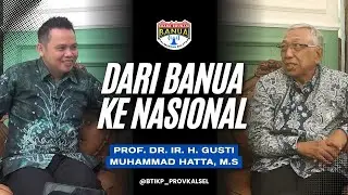 Dari Banua ke Nasional #PodcastBTIKP