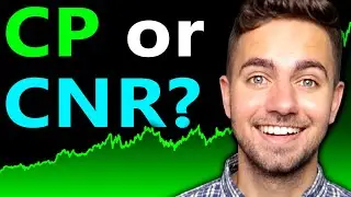 CP Stock vs. CNR Stock - Which Is Better? & A Discussion About Moats