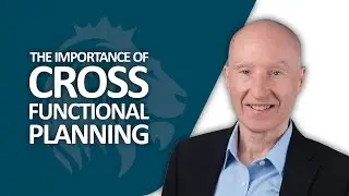 The Importance Of Cross Functional Planning