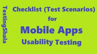 mobile application testing checklist (usability testing)  | test scenarios | test cases