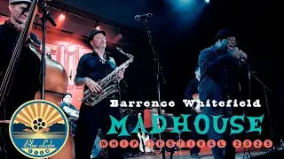 Barrence Whitefield - Madhouse #bluelakefilm