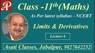 Limits and Derivatives | Lecture 6 | Class 11th | As per latest syllabus NCERT