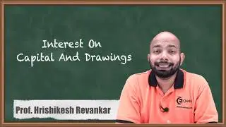 Interest on Capital and Drawings - Partnership Accounts - CA CPT Accounts