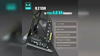 Review: GLOTRENDS PU11 U.2 to PCIe 4.0 X4 Adapter for 2.5 Inch U.2 SSD, PCIe 4.0 X4 Full Speed