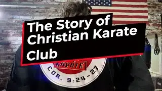 The Story of Christian Karate Club