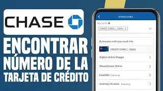 C&oacute;mo encontrar el n&uacute;mero de la tarjeta de cr&eacute;dito en la App de Chase (F&Aacute;CIL)