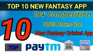 Top10 New Fantasy Cricket App | free entry fees contest |100 Bouns Use | low competition fantasy app