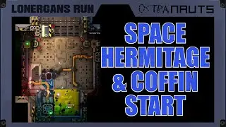 Ostranauts - Space Hermitage & Coffin Start (Can It Be Done ?)