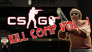 CS:GO Kill Comp Vol. 1 (Random Weapons)