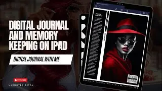 Digital Journal With Me | Memory Keeping on iPad | Luxnote Digital Planner