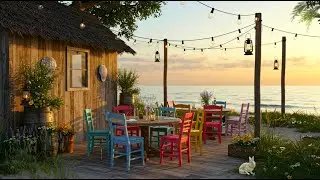 Coastal Cabin Sunset Vibes: Serene Seaview Chillout Beats 🎶🌊✨🌺🌅