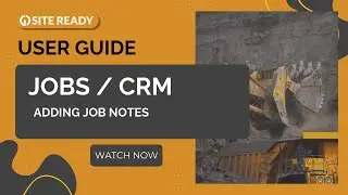 6.2. User Guide Jobs/CRM - Adding Job Notes