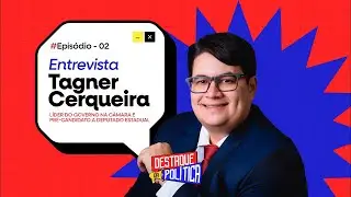 Podcast Destaque da Política #2 | Tagner Cerqueira, vereador de Camaçari
