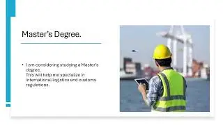 My Plans and Goals in International Logistics and