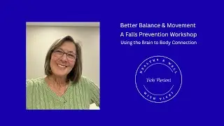 Better Balance Using the Brain to Body Connection!